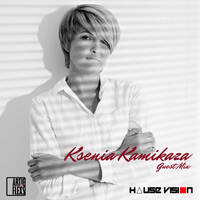 Artie Flexs - House Vision - Ksenia Kamikaza Guest Mix (12.07.17) by Artie Flexs