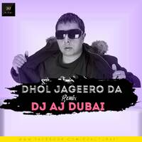 DHOL JAGEERO DA- Panjabi Retro (DJ AJ Dubai Remix ) by DJ AJ DUBAI