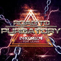 Enrico Meloni feat. Lilyka - Road To Purgatory (Original Mix)OFFICIAL PREVIEW by ENRICO MELONI
