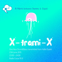X-trami-X 01 by X-tralight Radio Broadcast at Corax 95.9 (Germany)