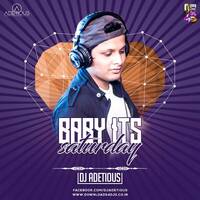 BABY ITS SATURDAY-(DJ ADETIOUS) by DJ Adetious