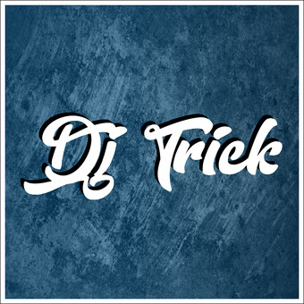Dj Trick