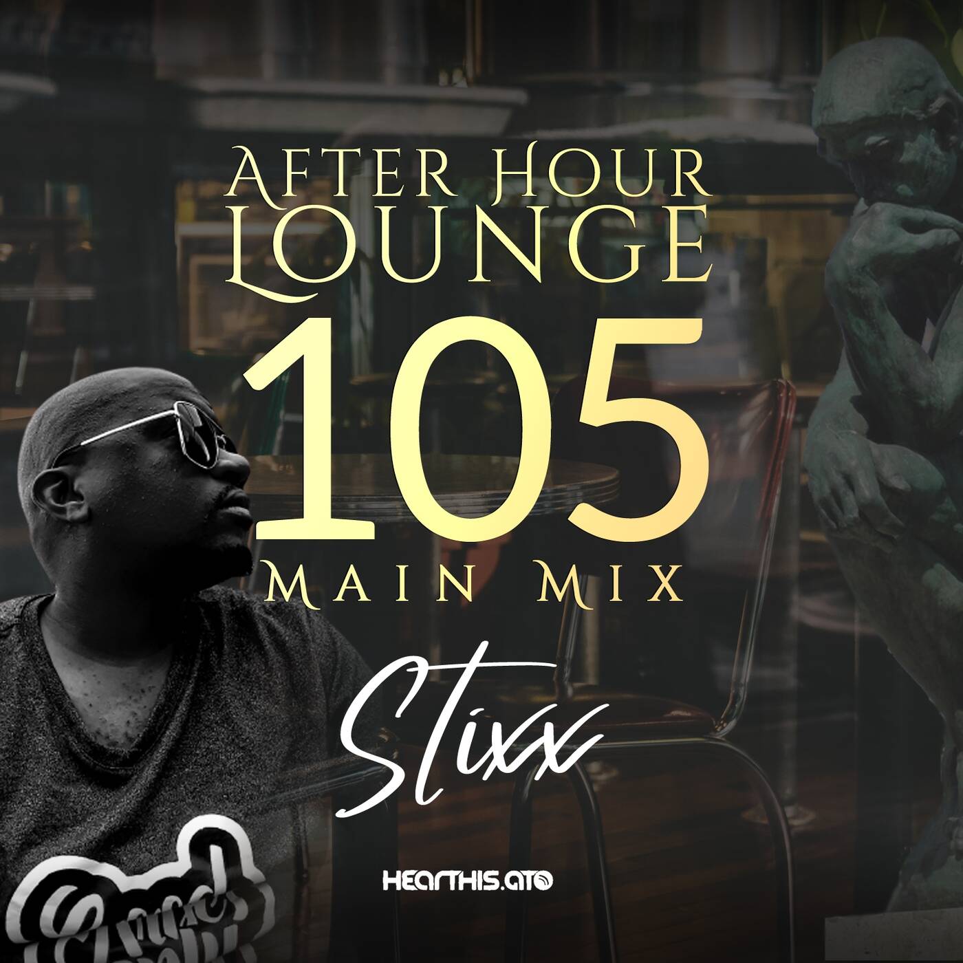 After Hour Lounge 105 (Main Mix) mixed by Stixx episode artwork