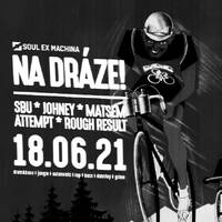 Johney @ SEM Na Dráze 18.06.2021 by Johney