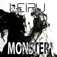 Leiru- Monster (Trailer) by DJ LEIRU