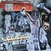 Bobé Van Jézu & Sub-Altern : Walter Gross Ectoplasmic Podcast vol 47 by Bobé Van Jézu