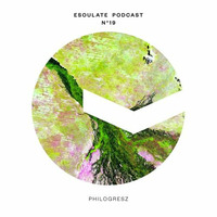 esoulate podcast #19 by Philogresz by esoulate podcast