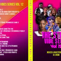 #THE STREET VIBES SERIES VOL12 by Dj Jhow Skillz254