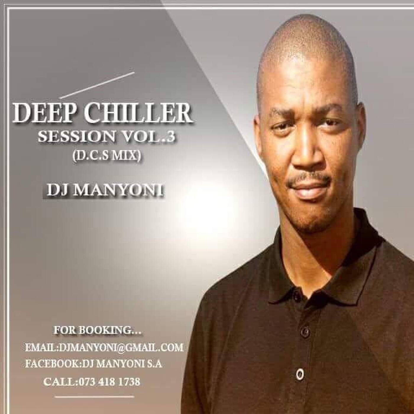 3. Deep Chiller Session. Volume 03 (D.C.S Mix) DJ Manyoni SA