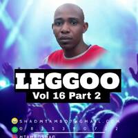DJ SHAD-Leggoo Vol 16 Part 2(mp3) by Dj SHAD
