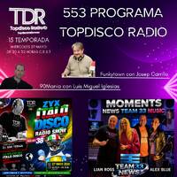 553 Programa Topdisco Radio - Zyx Italo Disco Radio Show 38 - Funkytown - 90Mania - 27.05.26 by Topdisco Radio