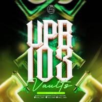 Soul Varti Presents. UPR Vaults Vol. 103 (SIDE B) by Soul Varti