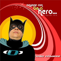 Any one can be a hero - Toño Gomezz (Original Mix) ¡¡NOW ON BEATPORT!! [GOZZU MUSIC] by Tono Gomezz