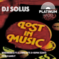 DJ Solus presents LostinMusic Wednesday's LIVE @PlatinumRadioLondon 25.11.15 by SolusMusic
