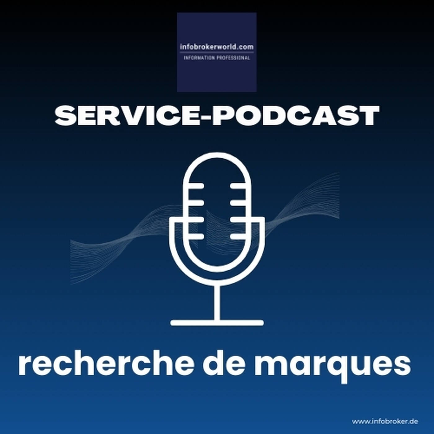  Service de recherche de marques - infobrokerworld Service Podcast episode artwork