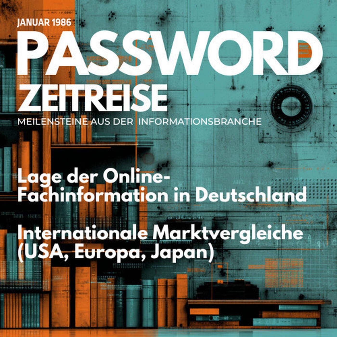 Deutschlands digitaler Rückstand und die Pioniere der Datenbanken - PASSWORD Zeitreise 1986#01 episode artwork