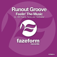 Feelin' The Music - Runout Groove (AM Projects Remix) by Mogi Wa Wa