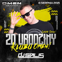 SALIS @ OMEN CLUB PŁOŚNICA - 20 URODZINY KLUBU - 06.08.2021 - by OMEN CLUB