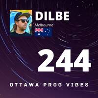 Ottawa Prog Vibes 244 - DILBE (Melbourne, Australia) by Alain M