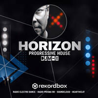 HORIZON ( PROGRESSIVE HOUSE ) by DJM-X