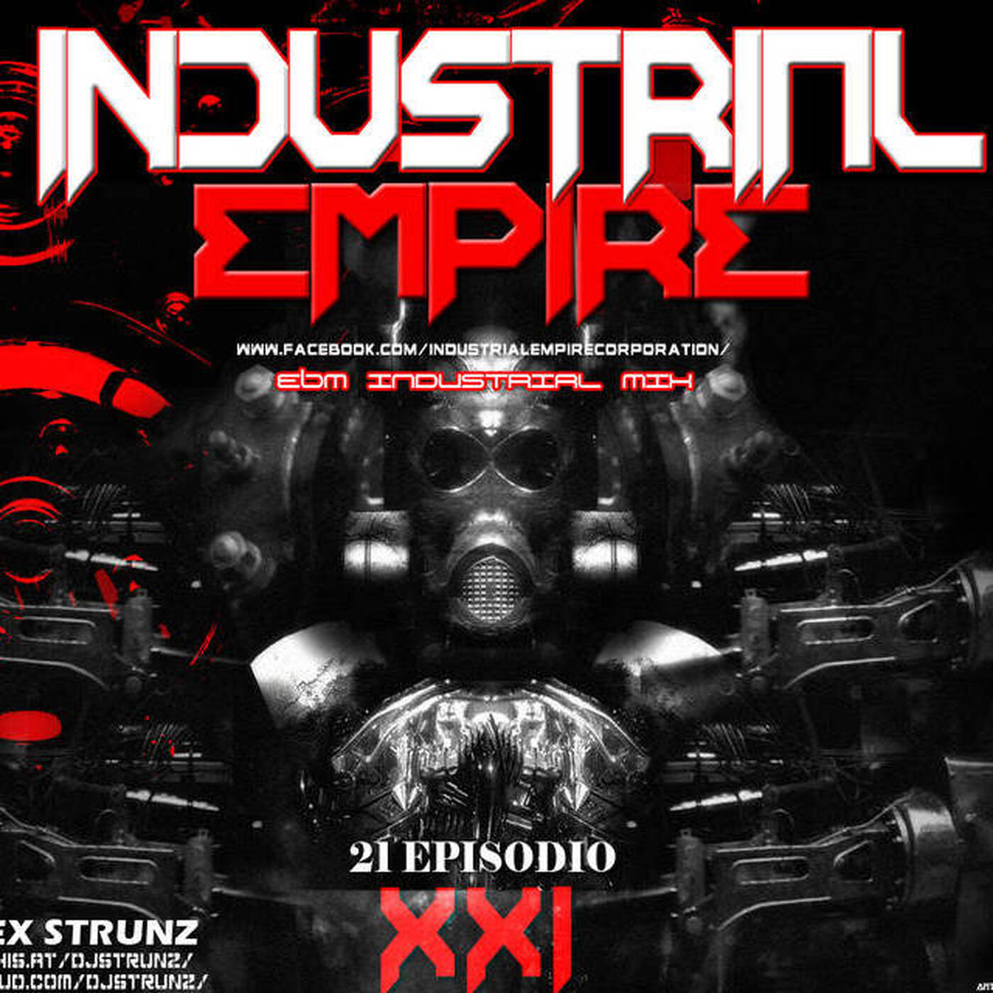 Dj Alex Strunz @ INDUSTRIAL EMPIRE XXI - 21 EPISODIO - 07-04-2018 episode artwork