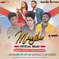 Manjha Remix Dj Sajid x DJ Rahul x Dj Satyam by MumbaiRemix India™