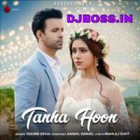 Tanha Hoon By Yasser Desai by DJBOSS