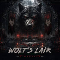 Wolfs Lair by D MENTASM
