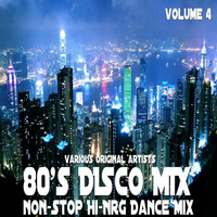 80s DISCO MIX - VOLUME 4 (Non-Stop Hi-Nrg Dance Mix) various artists by Retro Disco Hi-NRG