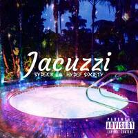 Jacuzzi - SyDeKIK (Prod. HyDeF Society) by HyDeF Society