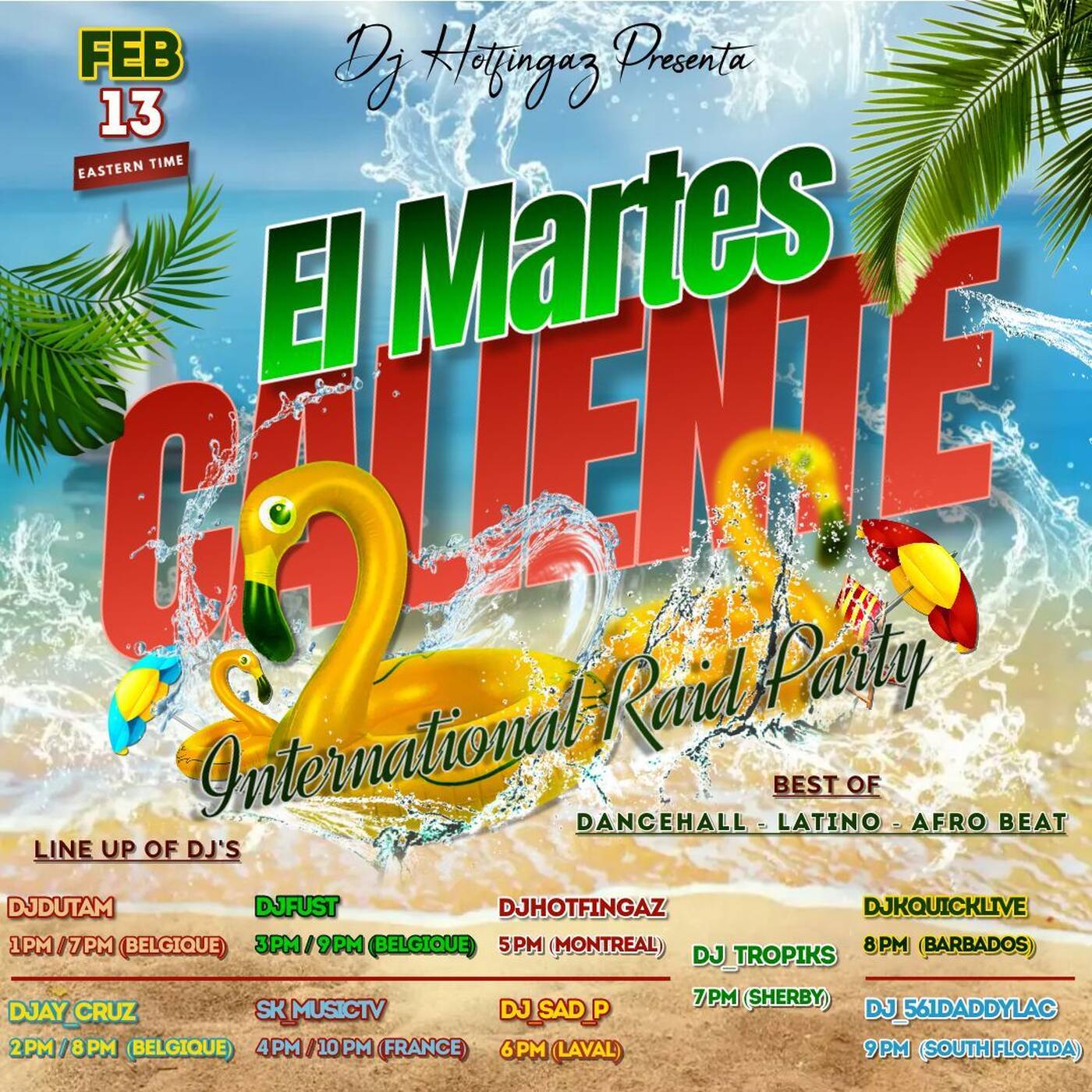 ELMARTESCALIENTEINT'LRAIDPARTYHosted By @djhotfingaz 8-9PMEST‼️ |  @djkquicklive IN THE MIX (Feb 13, 2024) episode artwork
