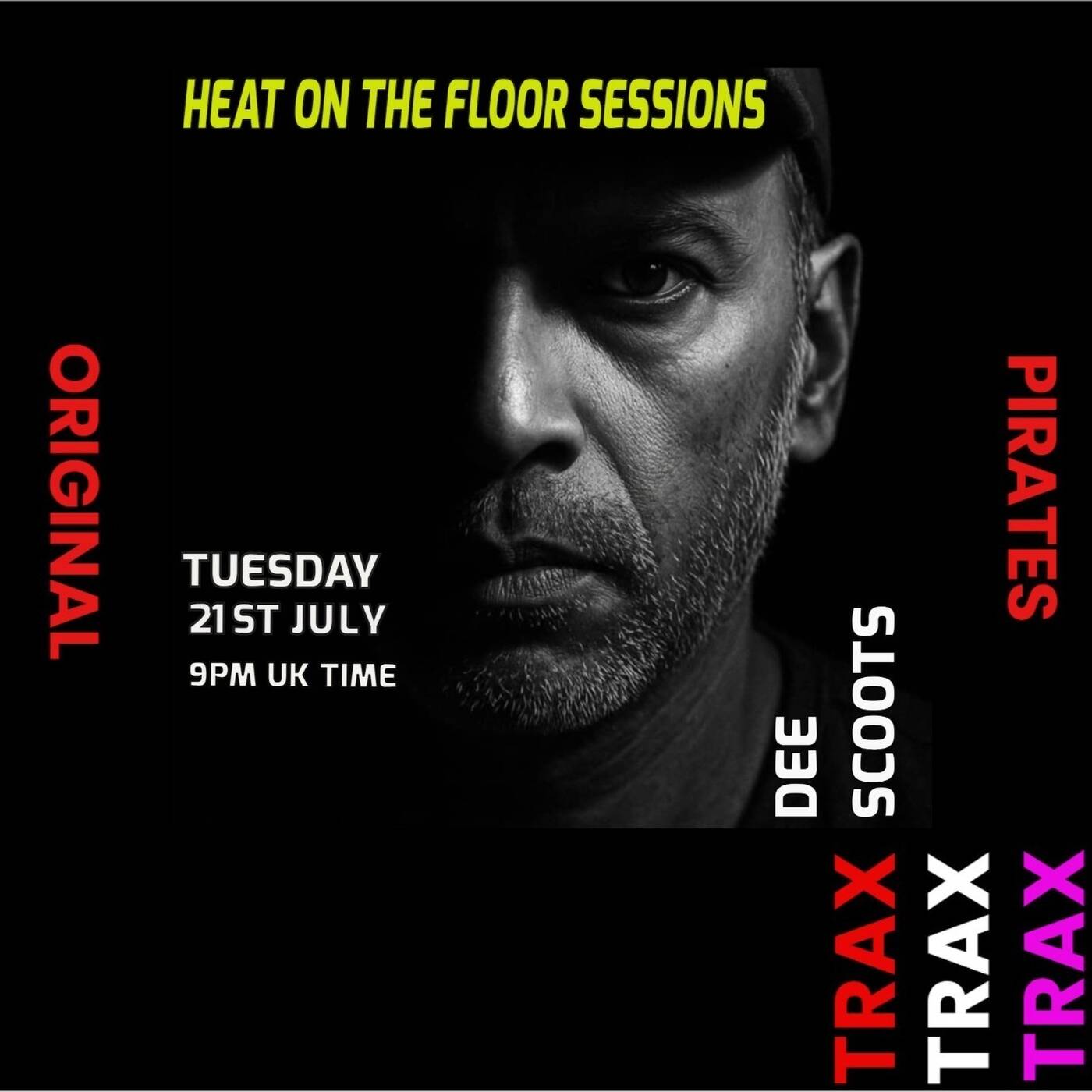 Dee Scoots - Heat on the Floor Sessions Replay on www.traxfm.org - 21st July 2026 episode artwork