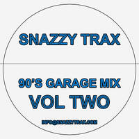 @SnazzyTrax - 90's Garage Mix (Vol 2) by Stevie B