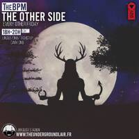 Journey's to the Other Side: TheBPM#41 (21/11/25) by The Underground Lair
