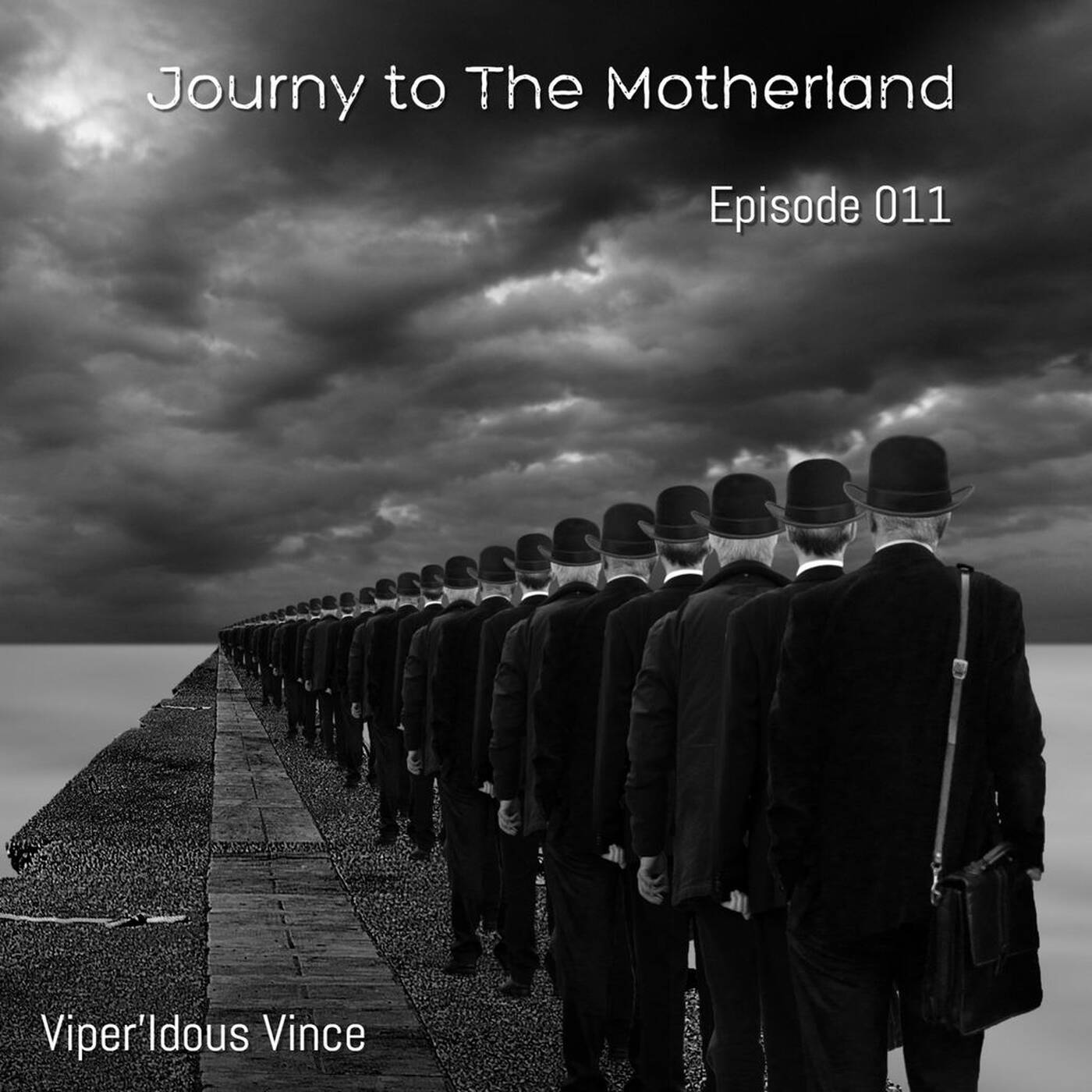 Journey to the Motherland Episode 011 mixed by ViperIdous Vince episode artwork