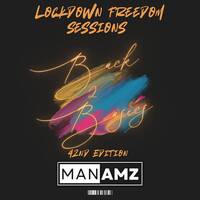 Lockdown Freedom Sessions (Back 2 Basics 42nd Edition) by Manamz