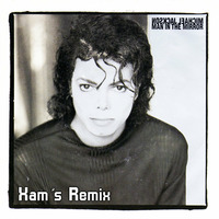 Michael Jackson - Man In The Mirror (Xam's Remix) by Xam