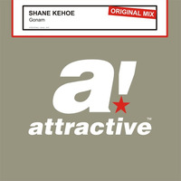 SHANE KEHOE - &quot;Gonam&quot; // Original Mix by ATTRACTIVE MUSIC