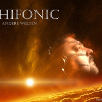 Hifonic - Andere Welten by Hifonic