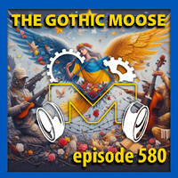 The Gothic Moose – Episode 580 – All Ukrainian bands or bands supporting Ukraine by DJ Moose
