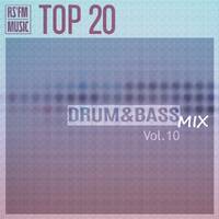 Drum &amp; Bass Mix Vol.10 by RS'FM Music