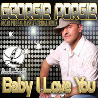 Georgie Porgie - Baby I love You (Oscar Piebbal Massive Tribal Remix) by Oscar Piebbal