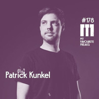 My Favourite Freaks Podcast # 178 Patrick Kunkel by My Favourite Freaks