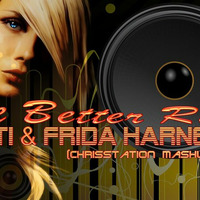 Nitti &amp; Frida Harnesk - We Better Run (ChrisStation Mashup Mix) http://chrisstation.siteboard.eu/ by Chris Station