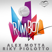 Alex Motta &amp; Riky Piolotto - Rambol [Lovenest Records] by Alex Motta