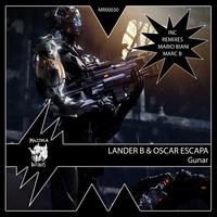 Lander B,Oscar Escapa - Gunar (Marc B Remix)previa by Mazzinga Records