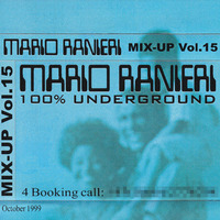 Mix-Up Vol. 15, October 1999 - 100% Underground [Tape recording] by Mario Ranieri
