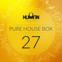 HUMAN pres. Pure House Box #27 by HUMAN