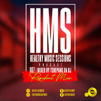 Healthy Music Sessions podcast 007(Resident Mix)by Tshepangdadj by Healthy Music Sessions