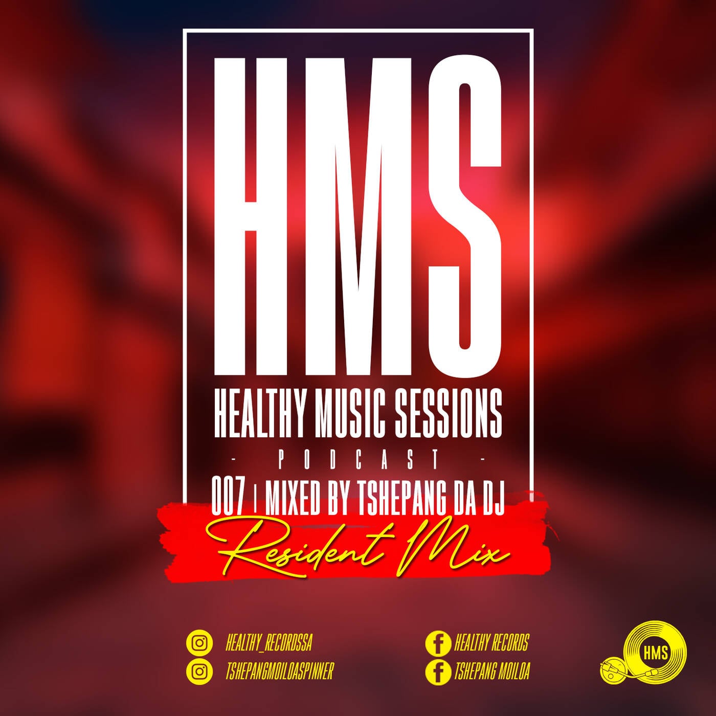 Healthy Music Sessions podcast 007(Resident Mix)by Tshepangdadj